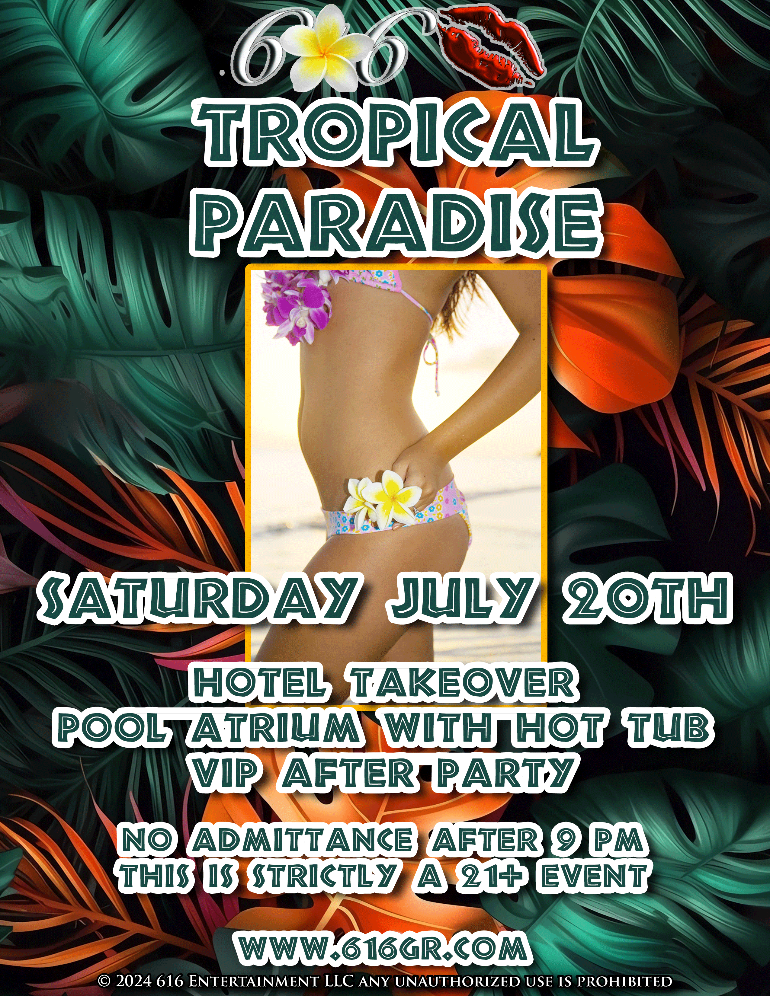 616 Tropical Paradise, Saturday July 20th.